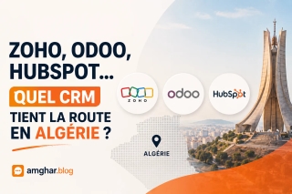 Comparatif des CRM internationaux Zoho, Odoo et HubSpot pour le marché algérien