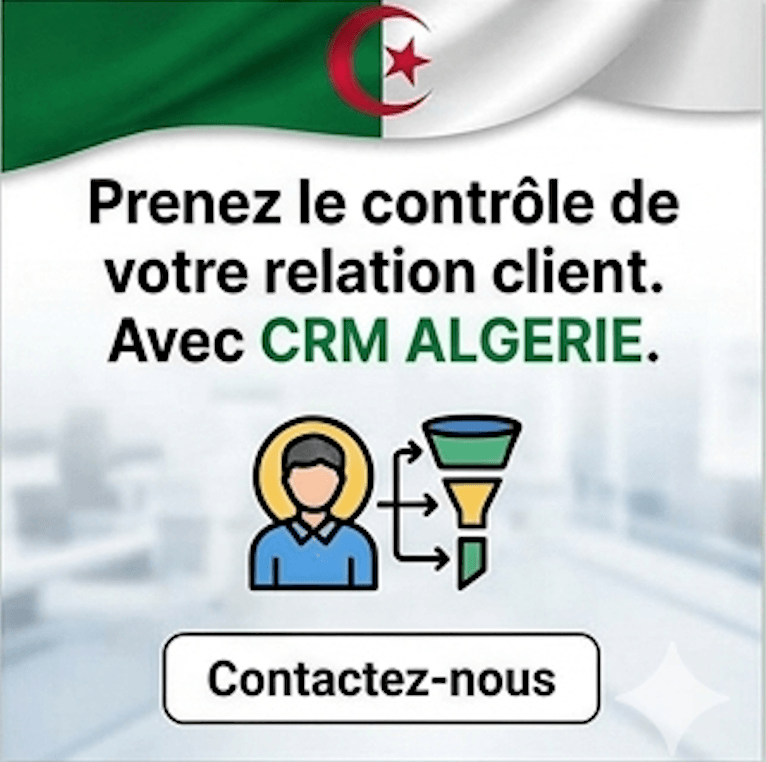 CRM Algérie : prenez le contrôle de votre relation client CRM Algérie : prenez le contrôle de votre relation client
